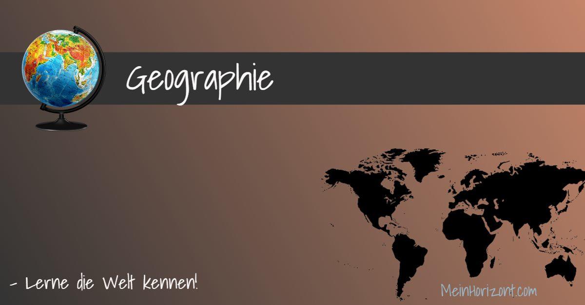 Geographie | Mein Horizont